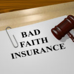 folder that reads bad faith insurance